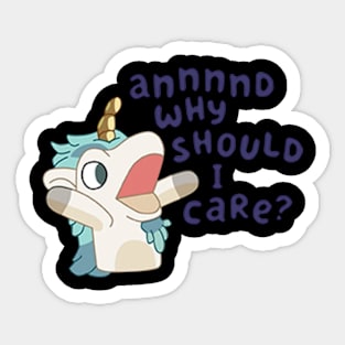 and why should i care Sticker